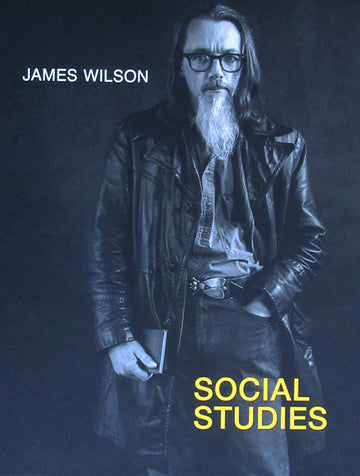 Retail >Books artwork 'James Wilson: Social Studies' at Gallery78 Fredericton, New Brunswick
